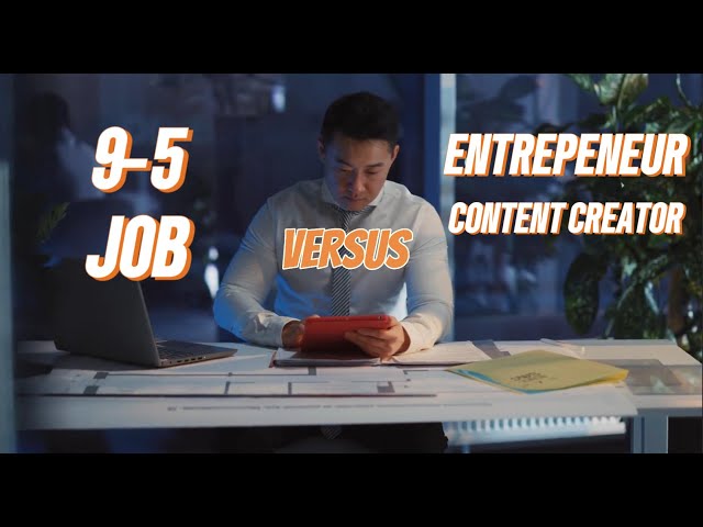 Entrepreneurship vs 9-5 Job