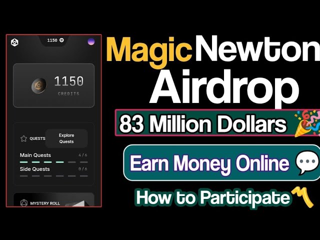 Earn Tokens From Magic Newton Airdrop || How to Earn Money Online?