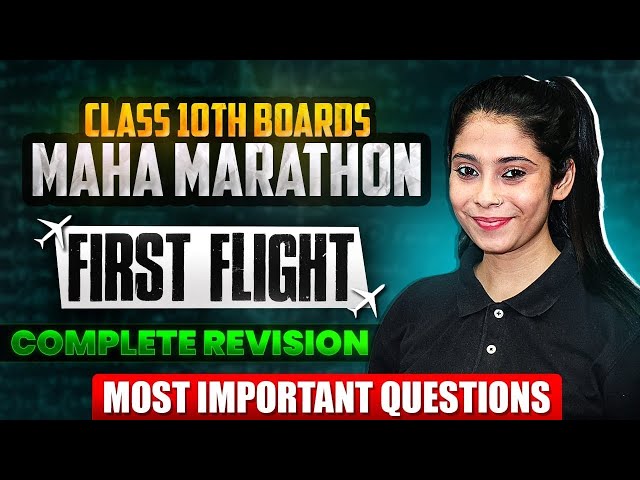 Class 10 Board 2025 | Complete English Literature 80/80 ✅ | First Flight Most Important Questions