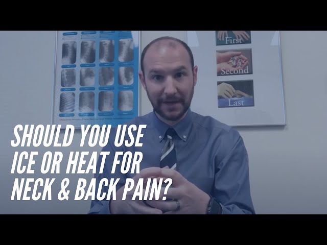 Should You Be Using Ice or Heat for Neck & Back Pain? - CORE Chiropractic