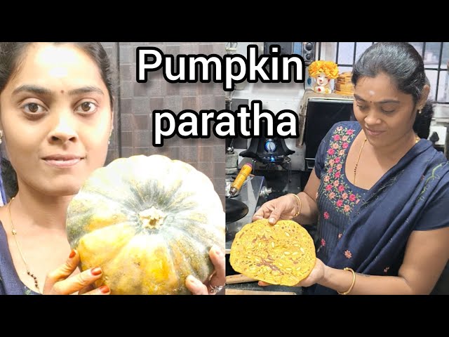 அம்புட்டு சுவை பத்து சாப்பிட்டாலும் பத்தாது|how to make pumpkin paratha