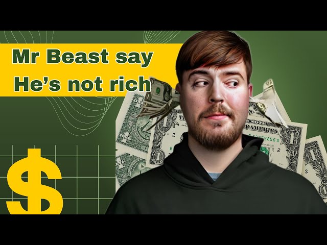 Why does YouTube's MrBeast say he's not rich despite $700 mn annual earnings?