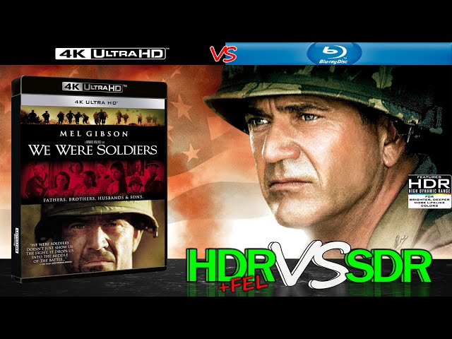 We Were Soldiers 2002 HDR ANALYSIS 4K UHD Blu Ray vs 1080p BD SDR 100nits #TRUE_DIFFERENCE