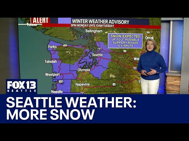 Seattle weather: More snow expected in western Washington | FOX 13 Seattle