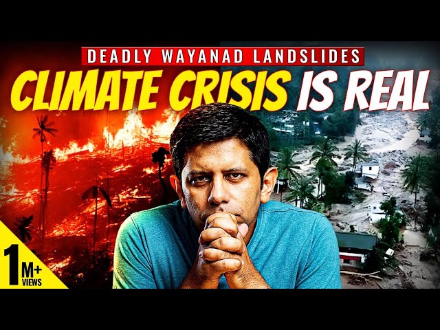 Wayanad Landslides | Why India Will See More Un-Natural Disasters Now | Akash Banerjee & Manjul