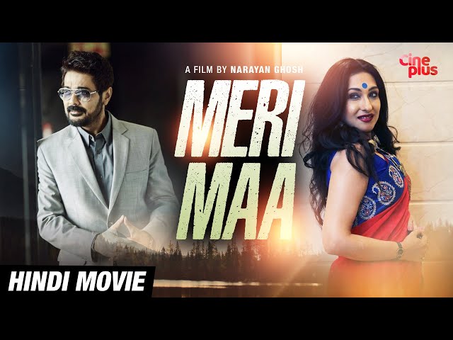 Meri Maa | New Hindi Movie 2020 | Prosenjit, Rituparna | Romantic Hindi Movie