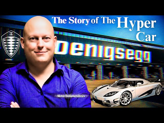 Koenigsegg: How a small Company Toppled Giants Like Bugatti & Ferrari | Documentary