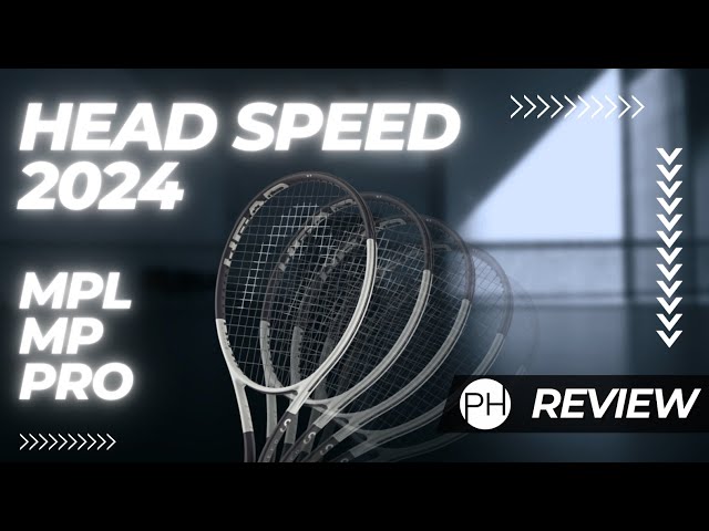 REVIEW: HEAD SPEED 2024 | MPL | MP | PRO | Tennis Racket Review