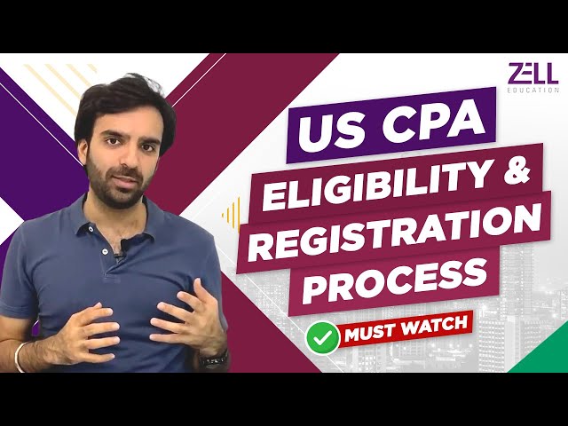 US CPA: Eligibility Criteria and Registration Process @ZellEducation