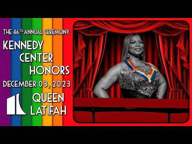 Queen Latifah | Kennedy Center Honors