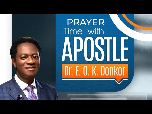 PRAYER TIME WITH APOSTLE DONKOR | 11/02/2025