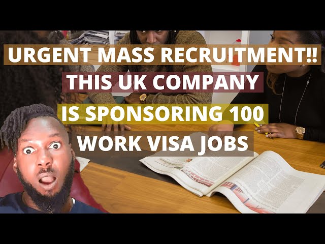 100 UK Sponsorship Visa Jobs: This Company Is Hiring Urgently And Offering Relocation Packages