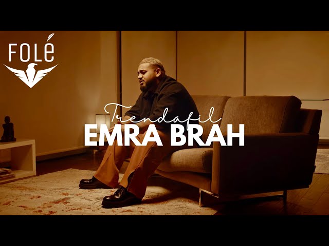 Emra Brah - Trendafil