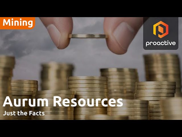 Just the Facts: Aurum Resources hits bonanza-grade gold; advances Mako Gold takeover