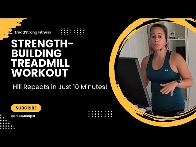 💪🏼Strength-Building Treadmill Workout: Hill Repeats in Just 10 Minutes!