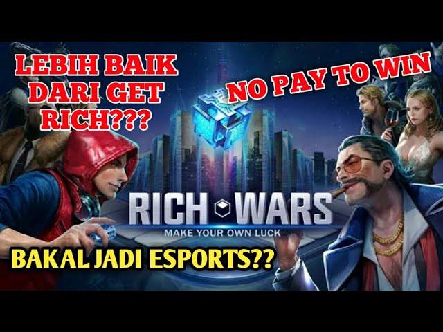 GAME BARU RICH WARS INDONESIA GAMEPLAY MIRIP GET RICH