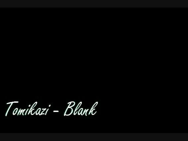 Tomikazi - Blank