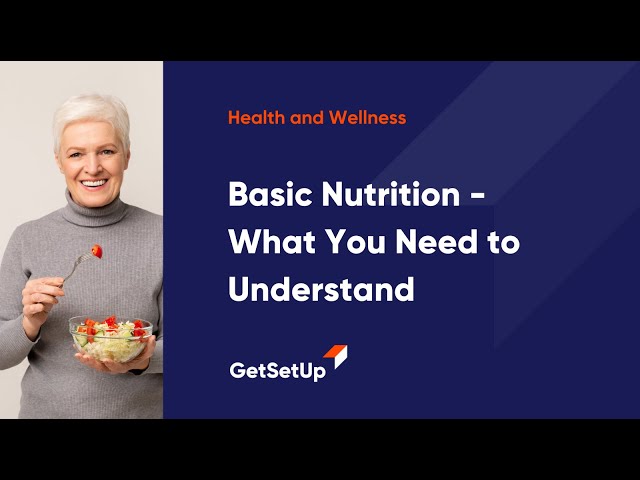 Basic Nutrition - What You Need to Understand, Classes designed for older adults.