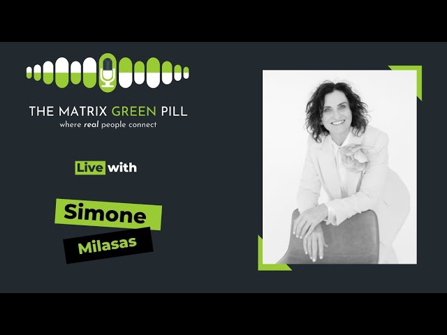 The Matrix Green Pill Podcast || EP 224 || Simone Milasas