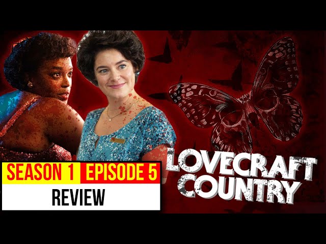 Lovecraft Country Episode 5 Review Strange Case | Season 1