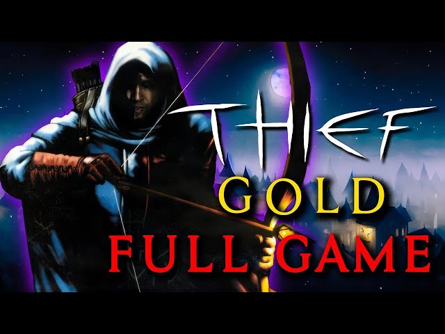 My First Time Playing Thief Gold (1999) Full Game Unedited Playthrough