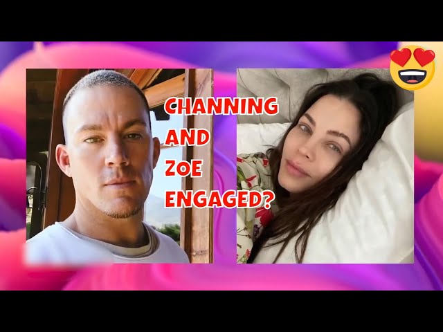 Zoe Kravitz and Channing Tatum ENGAGED!