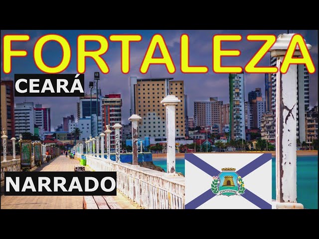 Fortaleza City, Capital of Ceará, Brazil | Get to know the history of this beautiful capital.