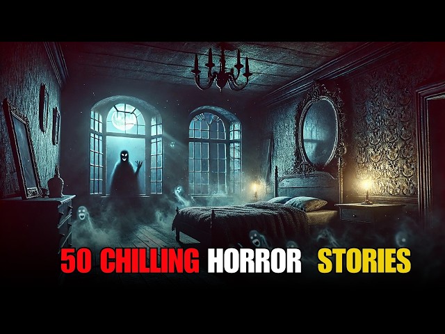 "50 Chilling Horror Stories to Help You Sleep – Rain Sounds & Scary Tales in the Dark" #SpookyNight