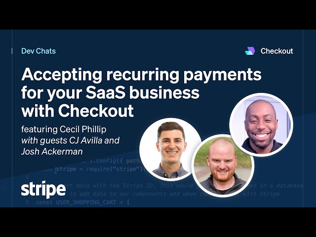 Dev Chats - Accepting recurring payments for your SaaS business with Checkout