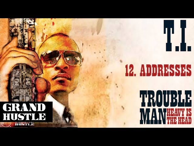 T.I. - Addresses [Official Audio]