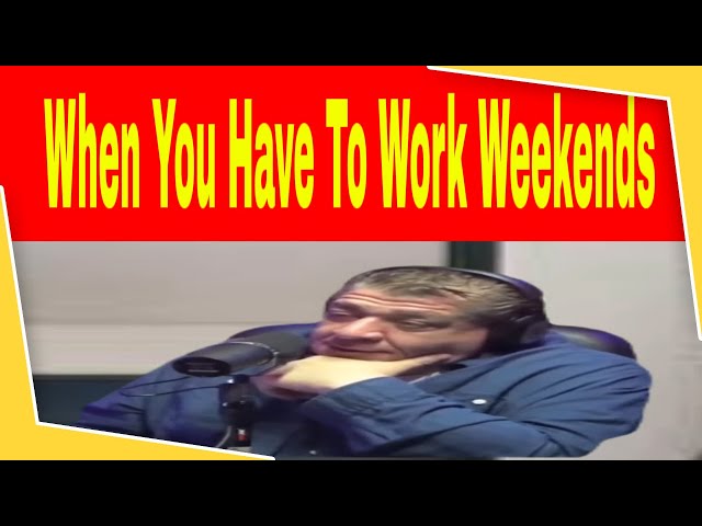 Why Do I Have To Work On A Saturday?! work memes funny #work #workplace #meme