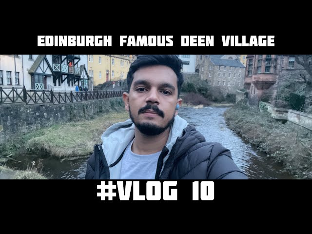 Tour To Edinburgh Famous Dean Village 🫨