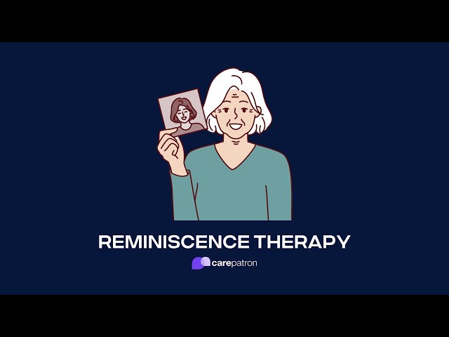 Reminiscence Therapy