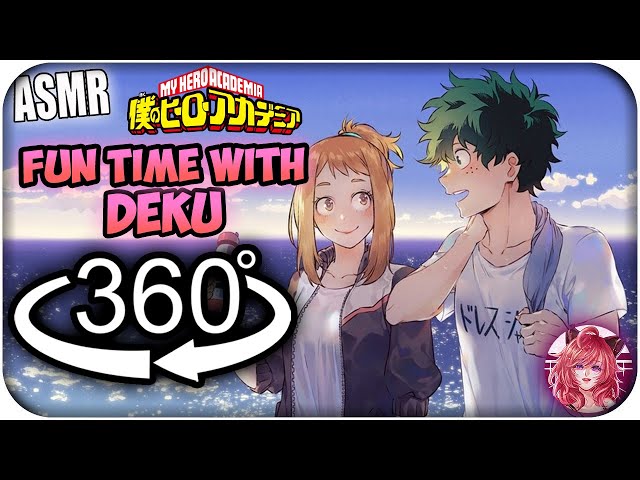 Fun Time With Deku~  [360º VR ASMR] | My Hero Academia 360 VR