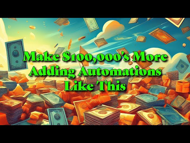 Making $100,000's of Extra With AI Automations For Your Business