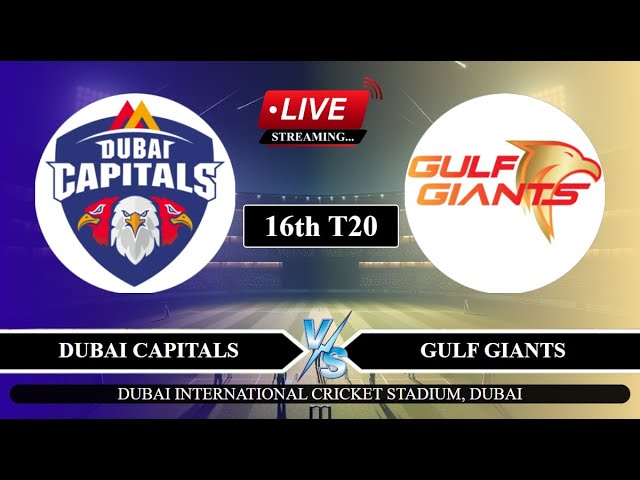 🔴Live: DC vs GG 16th T20 Live | ILT20 Live Score | Dubai vs Gulf Live