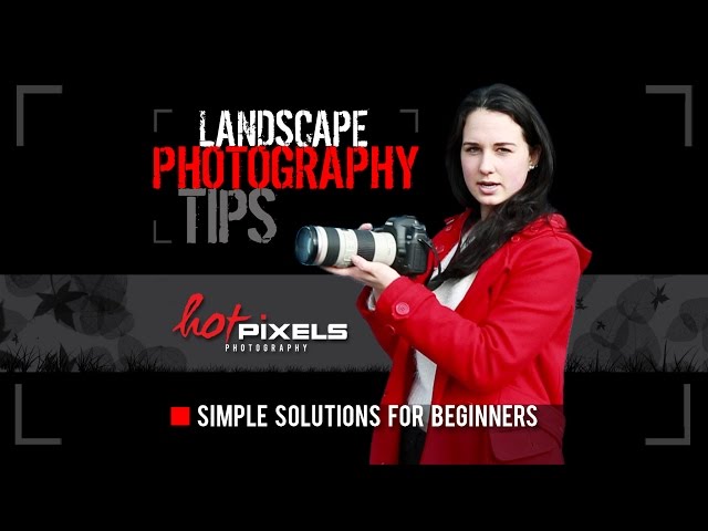 Landscape Photography Tips | Udemy Course with Class | See below