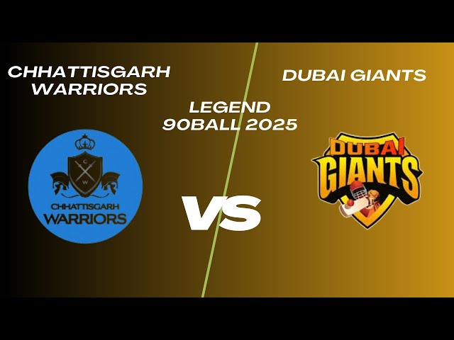 CW vs DG LIVE 🔴 | Chhattisgarh Warriors vs Dubai Giants | 5th Match, Legend 90Ball 2025 | Live Score