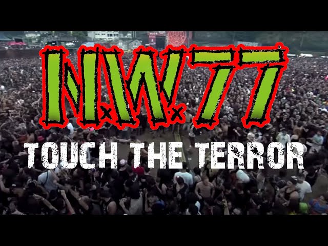 N.W.77 - Touch The Terror (Lyric Video)