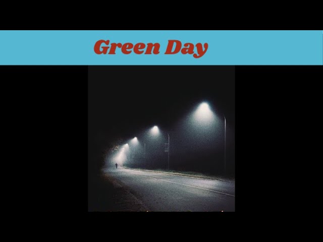 Boulevard Of Broken Dreams - Green Day