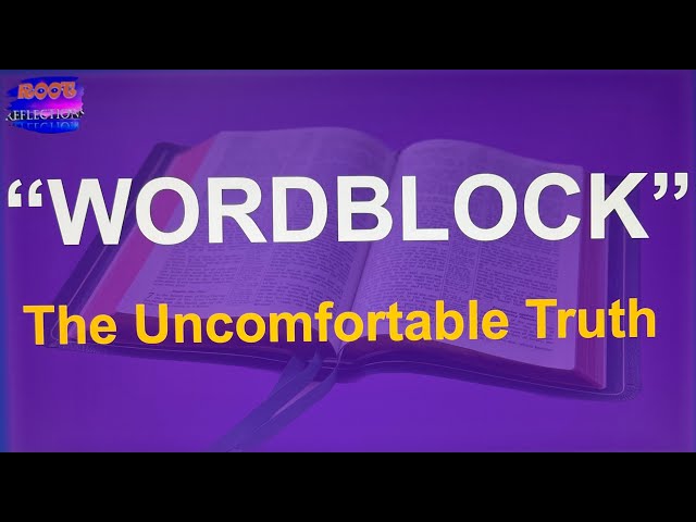 WordBlock - The Uncomfortable Truth