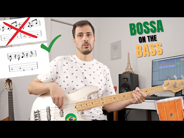 Bossa Nova on the BASS : please avoid this common mistake