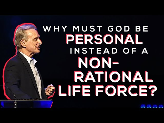 Why Must God be a Personal Being Instead of a Non-Rational Life Force?