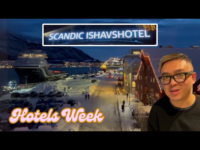 HOTELS WEEK: Scandic Ishavshotel, Tromso