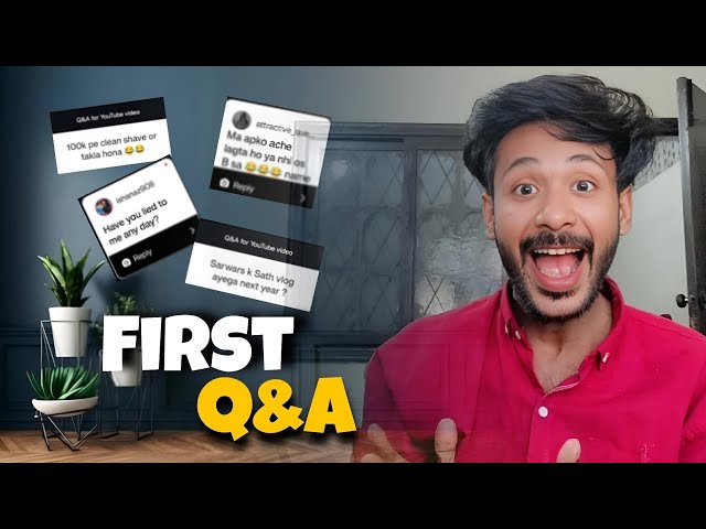 Q&A For The First Time 😍 special Itne Questions