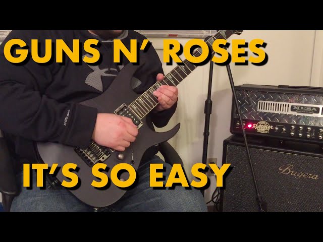 Guns N' Roses It's So Easy (guitar cover)