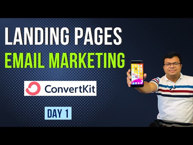 Day 1 - Landing Pages, Email Marketing & Automation | ConvertKit