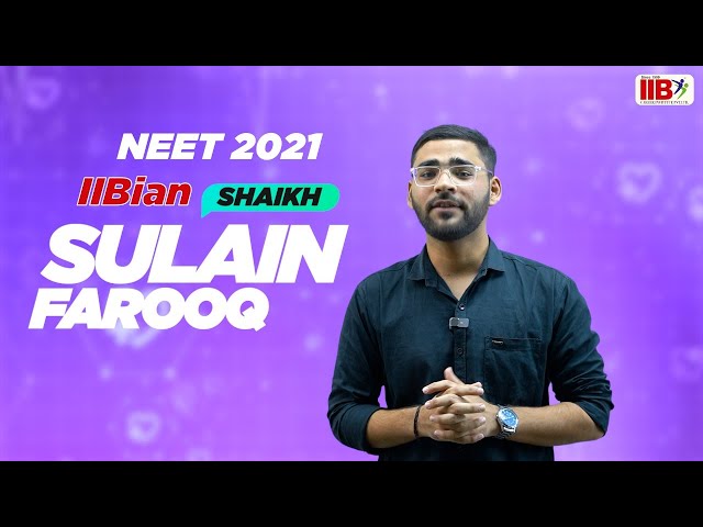 IIBian Shaikh Sulain (NEET 2021)