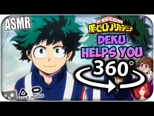 Deku Helps You~ [ASMR] 360: My Hero Academia 360 VR