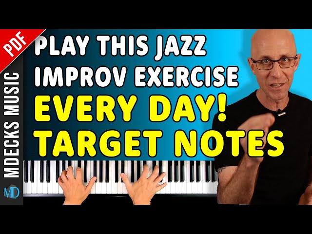 How to Get Better at Jazz Improv. Target Notes Every Day! #jazzimprovisation